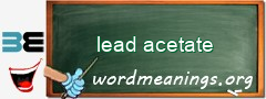 WordMeaning blackboard for lead acetate